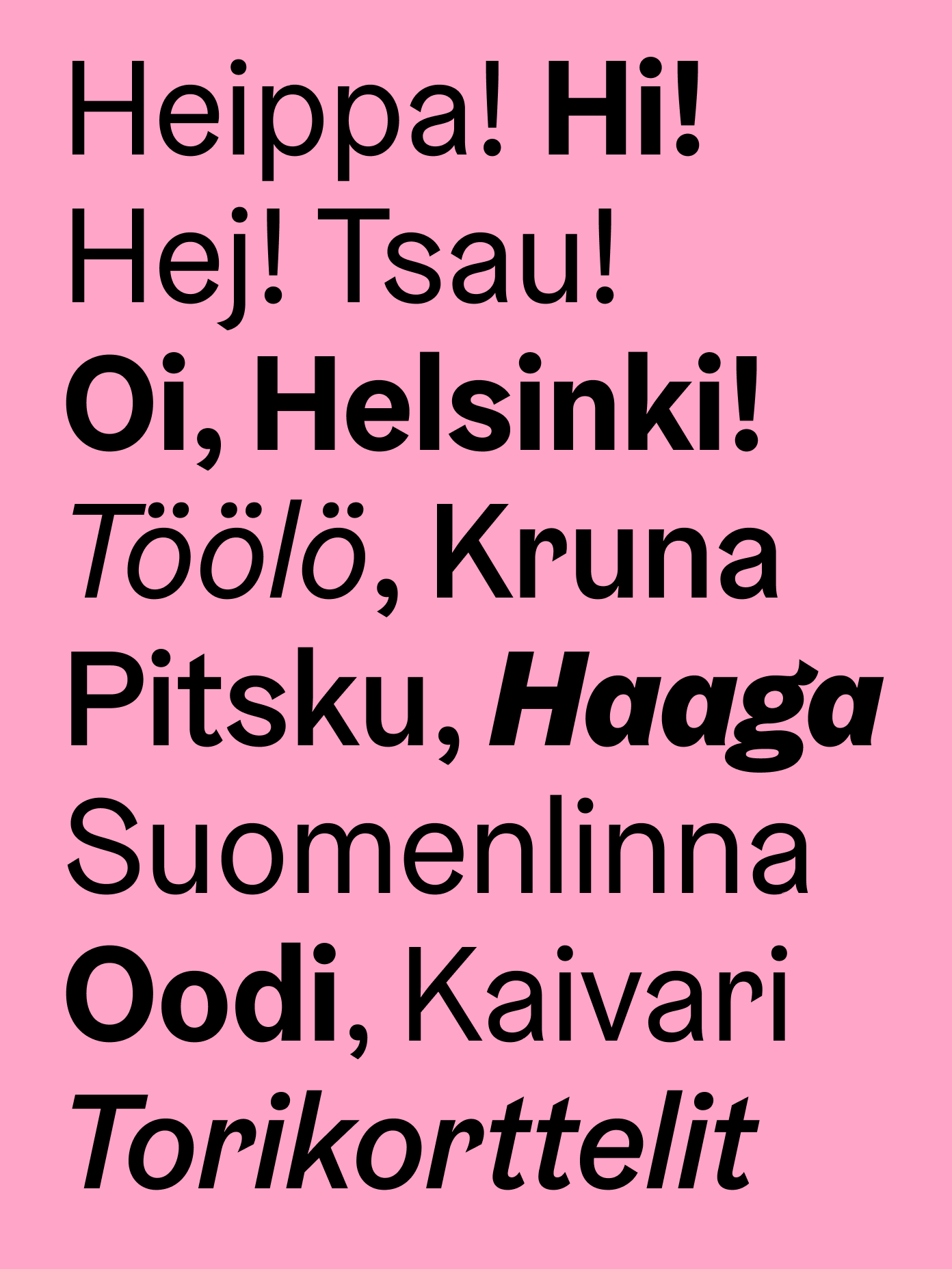 Type specimen on a pink background showing greetings and Helsinki neighborhood names in a custom grotesque typeface with mixed weights.