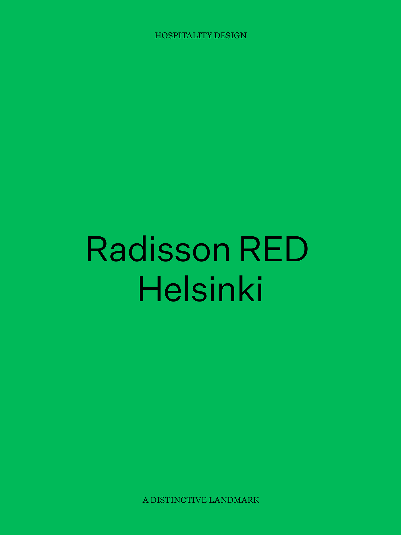 Radisson RED Helsinki hospitality design case study cover in bold green with black typography by Werklig.